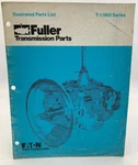 Fuller T-11605 Illustrated Parts List Manual Book Transmission Eaton 20-136. Fixed Price $9.95.
