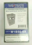 Westgate Weatherproof Outlet 4-9/16 2-13/16"W W1B50-5X FSB50-5X Gang Boxes. Fixed Price $15.03.