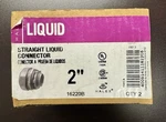 Halex 16220B 2" Straight Liquid Connector (2) New In Box. Fixed Price $19.95.