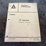 Allis Chalmers F Series Combine Parts Catalog Book S/n 12201 & Up 9001749. Fixed Price $12.00.