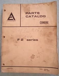 Genuine Allis Chalmers F Series Combine Parts Catalog 9004791 Dealer 1976. Fixed Price $20.00.