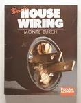 Basic House Wiring By Monte Burch Paperback Sterling Publishing. Fixed Price $15.00.
