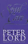 Soul Care - Paperback By Lord, Peter Good. Fixed Price $6.29.