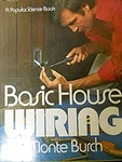 Basic House Wiring Hardcover Monte Burch. Fixed Price $6.62.
