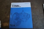 Eaton Fuller T11606 Series Transmission Parts Manual Book Catalog Spare Truck. Fixed Price $14.21.
