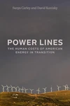 Power Lines: The Human Costs Of American Energy, Carley, Konisky,... Fixed Price $43.48.