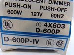 Lutron D-600P-IV Switch. Fixed Price $6.99.