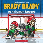 Brady And The Teammate Turnaround - Paperback Shaw, Mary Temple, Chuck. Fixed Price $5.93.